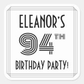 94th Birthday Party:アールデコスタイル+名前をカスタムする スクエアシール (正面)