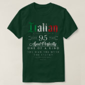 95誕生日ギフトイタリアン95歳i生まれ時 tシャツ (デザイン正面)