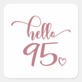 95誕生日女性こんにちは95かわいい95歳 スクエアシール (正面)