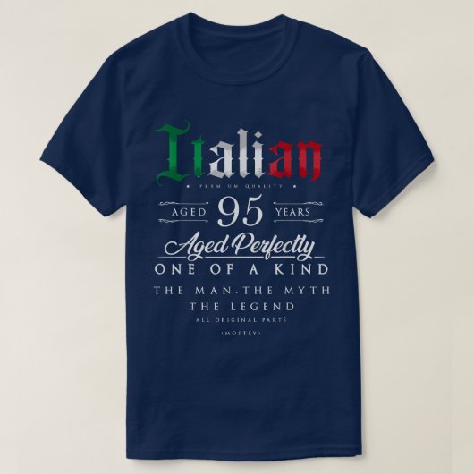 95th Birthday Gift Italian Age 95 years old born i Tシャツ (デザイン正面)