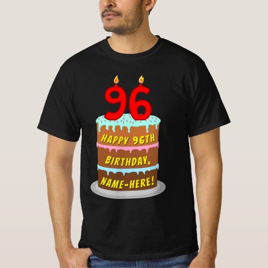 96誕生日—おもしろいケーキ&ろうそく、名前をカスタムする付き Tシャツ (正面)