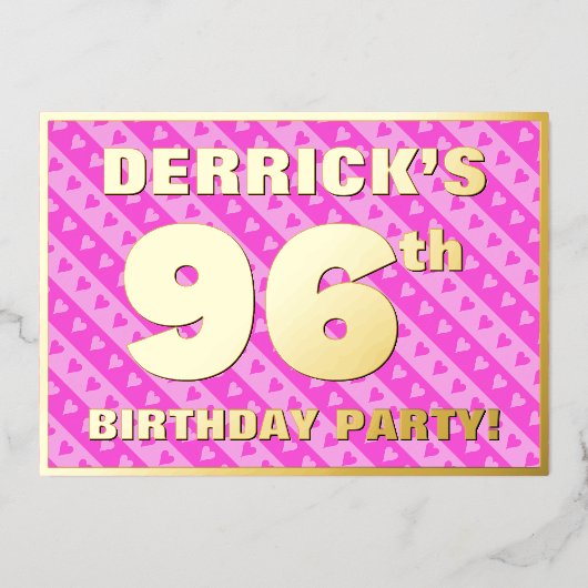 96th Birthday Party —おもしろいピンクのハートとストライプ 箔招待状 (正面)