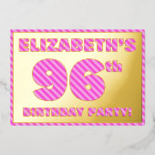 96th Birthday Party —はっきりした、おもしろい、ピンクストライプ色96 箔招待状 (正面)