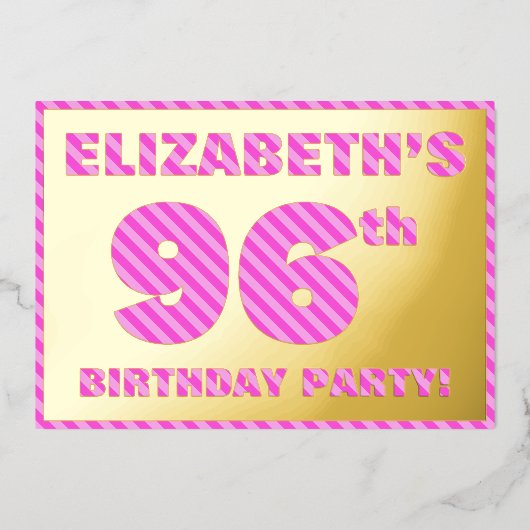 96th Birthday Party —はっきりした、おもしろい、ピンクストライプ色96 箔招待状 (正面)