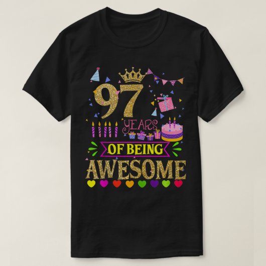 97歳の誕生日女素晴らしの子 Tシャツ (デザイン正面)