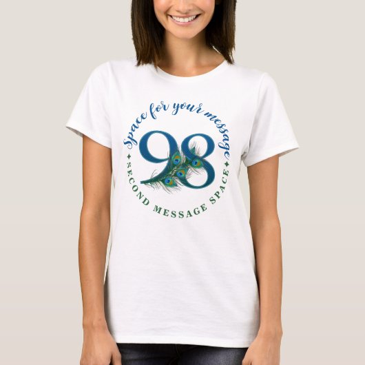 98歳の誕生日クジャクの羽 Tシャツ (正面)