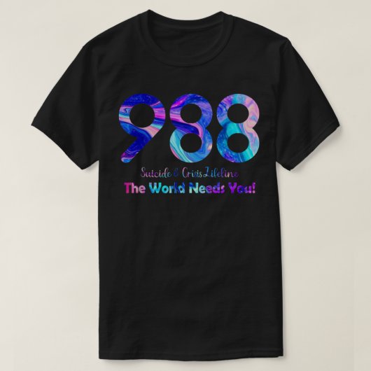 988世界に必要な自殺と危機生存線 Tシャツ (デザイン正面)