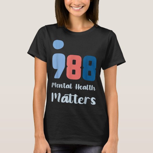 988 Mental Health S Suicide Prevention Awareness  Tシャツ (正面)