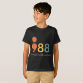 988 Suicide And Crisis Lifeline The World Needs Yo Tシャツ (正面フル)