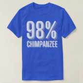 98 Chimpanzee Monkey Ape Evolution Theory Best Sci Tシャツ (デザイン正面)