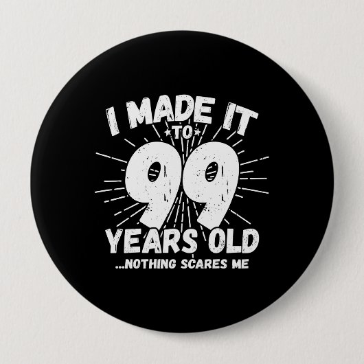 99おもしろい誕生日引用文皮肉99歳 缶バッジ (正面)