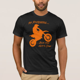 99の問題しかしMXは1ではないです! Tシャツ