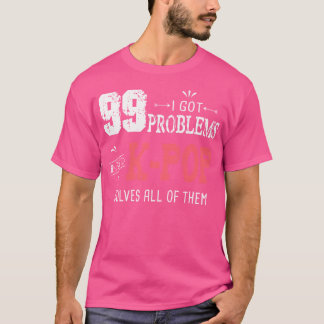99の問題 Funny K-Pop Tシャツ