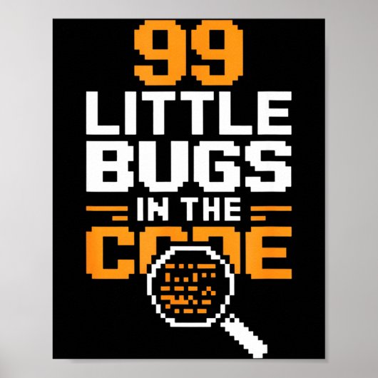 99の小さなコードのバグ 面白プログラマー格言 99 ポスター (正面)