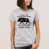 99の得問題と30-50の問題はフェラルホッグである Tシャツ (正面)