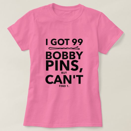99ボビー得ピンだがTシャツが1本見つからない Tシャツ (デザイン正面)