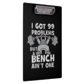 99問題だがベンチが1つではない – かわいいトレーニング クリップボード (右)