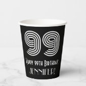 99番目の誕生日—アールデコインスパイアの見た目は「99」 +名前 紙コップ (正面)