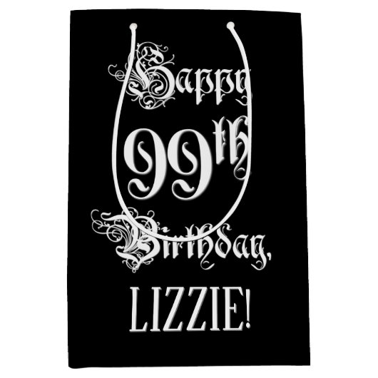 99番目の誕生日: ファンシー、スクリプエレガントト+名前をカスタムする ミディアムペーパーバッグ (正面)