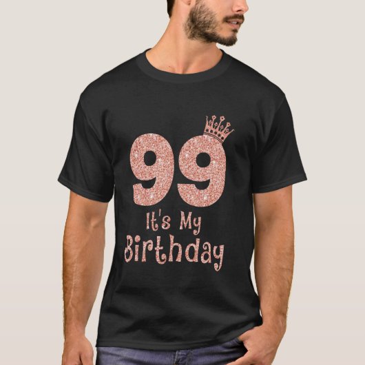 99私の誕生日99歳ハッピー99歳の誕生日 Tシャツ (正面)