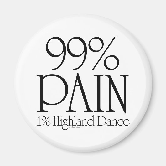 99%ペイン、1%ハイランドダンス マグネット (正面)