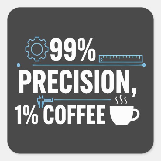 99%正確率 1%コーヒー おもしろ品質エンジニア スクエアシール (正面)