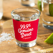 99.9%本物の甘さ。1% Badass ショットグラス
