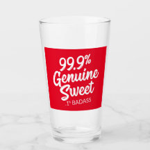 99.9%本物の甘さ。1% Badass