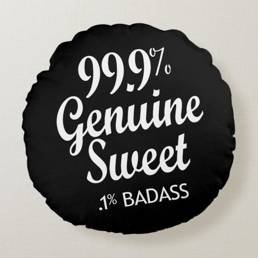 99.9% Genuine Sweet.1% Badass (2) ラウンドクッション (正面)