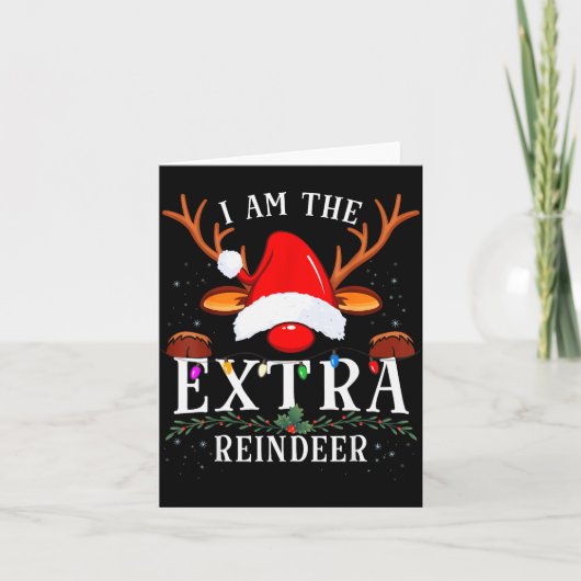 99 I Am The Extra Reindeer Christmas Family Uni-ad カード (正面)