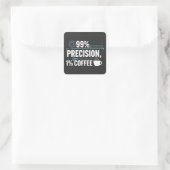 99% Precision 1% Coffee Funny Quality Engineer スクエアシール (バッグ)