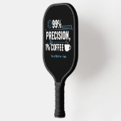 99% Precision 1% Coffee Funny Quality Engineer ピックルボールラケット (左)