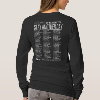 99 Reasons to Stay Another Day - Mental Health Tシャツ