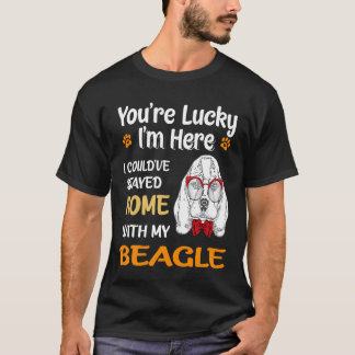 9 あなたはラッキー ビーグルと一緒にお家に Tシャツ