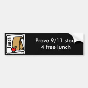 9/11は、9/11の物語4の自由な昼食を証明します バンパーステッカー