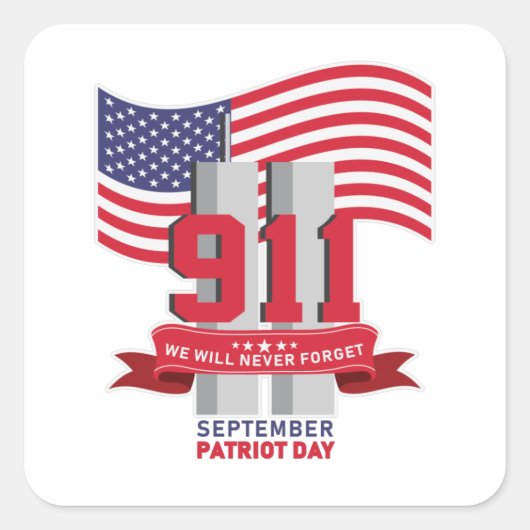 9.11パトリオットの日；決していない スクエアシール (正面)