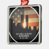 9-11覚えて下さい-私達は決して忘れません メタルオーナメント (左)