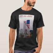 9-11 – 私たちは決して忘れない Tシャツ (正面)