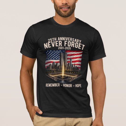 9/11 25周年記念日 決して忘れない 2001-2026 Tシャツ (正面)
