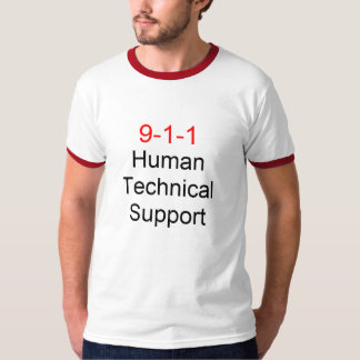 9-1-1人間のテクニカルサポート Tシャツ