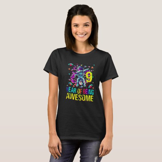 9 Birthday Year Of Being Awesome Astronaut 1 Tシャツ (正面フル)