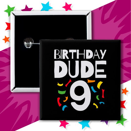 9th誕生日9歳オールドボーイパーティー誕生日Dude 9 缶バッジ