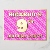 9th Birthday Party —おもしろいピンクのハートとストライプ 箔招待状 (正面)