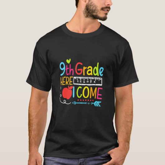 9th Grade Here I Come Happy First Day Of School Tシャツ (正面)