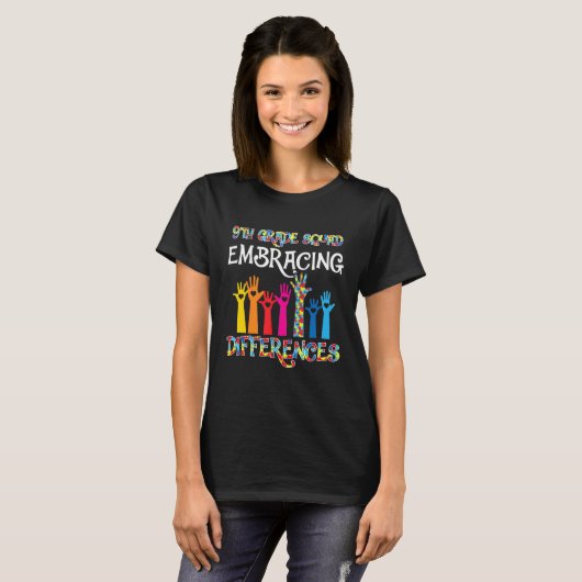 9th Grade Squad Embracing Differences Autism Sped Tシャツ (正面フル)