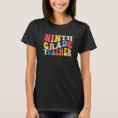 9th Ninth Grade Teacher Back To School Retro Groov Tシャツ (正面)