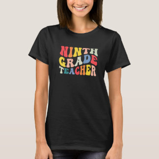 9th Ninth Grade Teacher Back To School Retro Groov Tシャツ