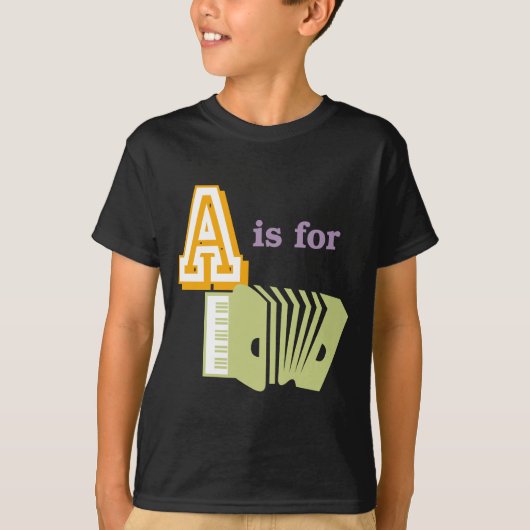 Aはアコーディオンのためです Tシャツ (正面)