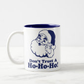 AをHo Ho Ho信頼しないで下さい! ツートーンマグカップ (左)
