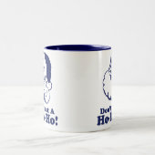 AをHo Ho Ho信頼しないで下さい! ツートーンマグカップ (中央)